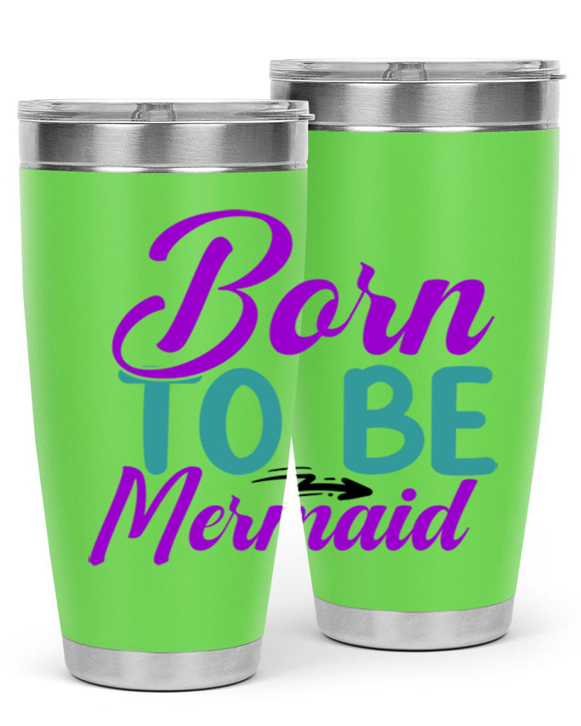 Born To Be Mermaid 82#- mermaid- Tumbler