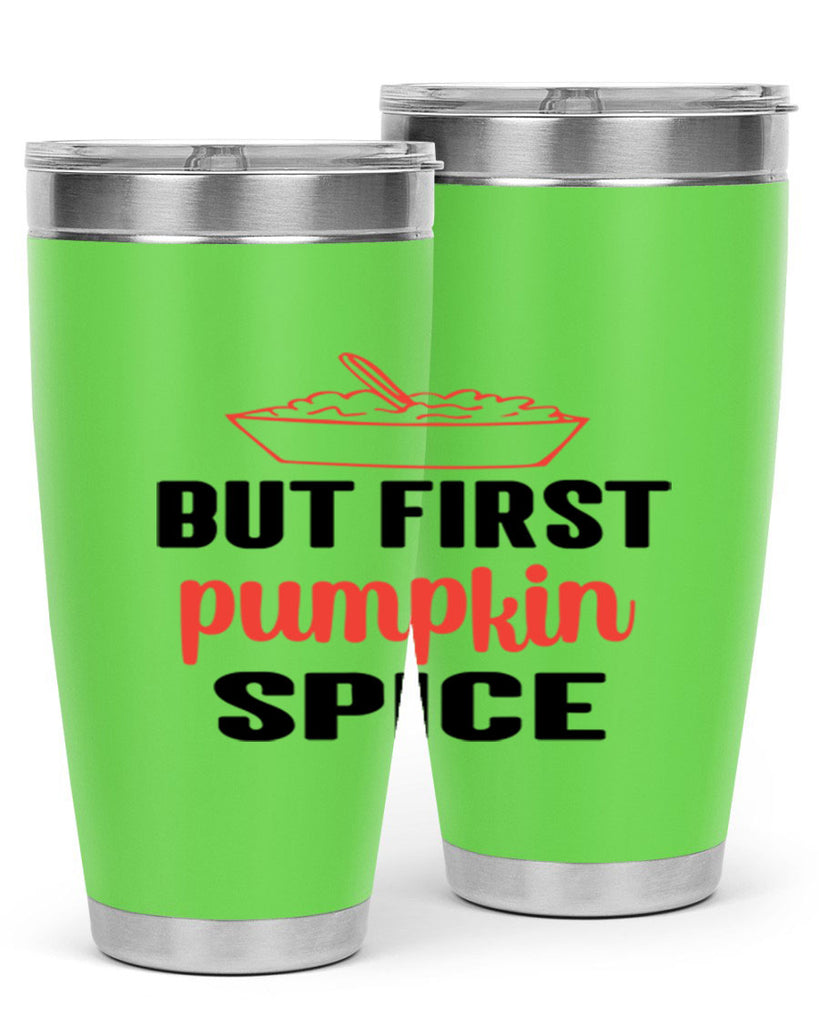 But first pumpkin spice 55#- fall- Tumbler