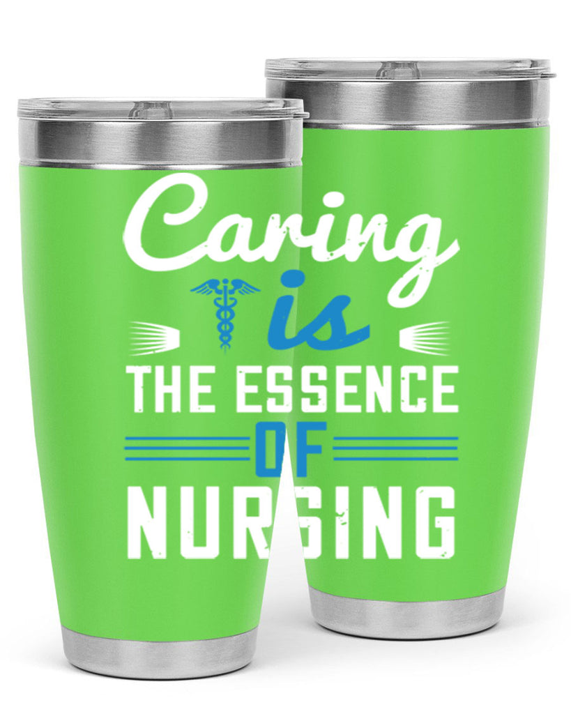 Caring is the essence of nursing Style 410#- nurse- tumbler