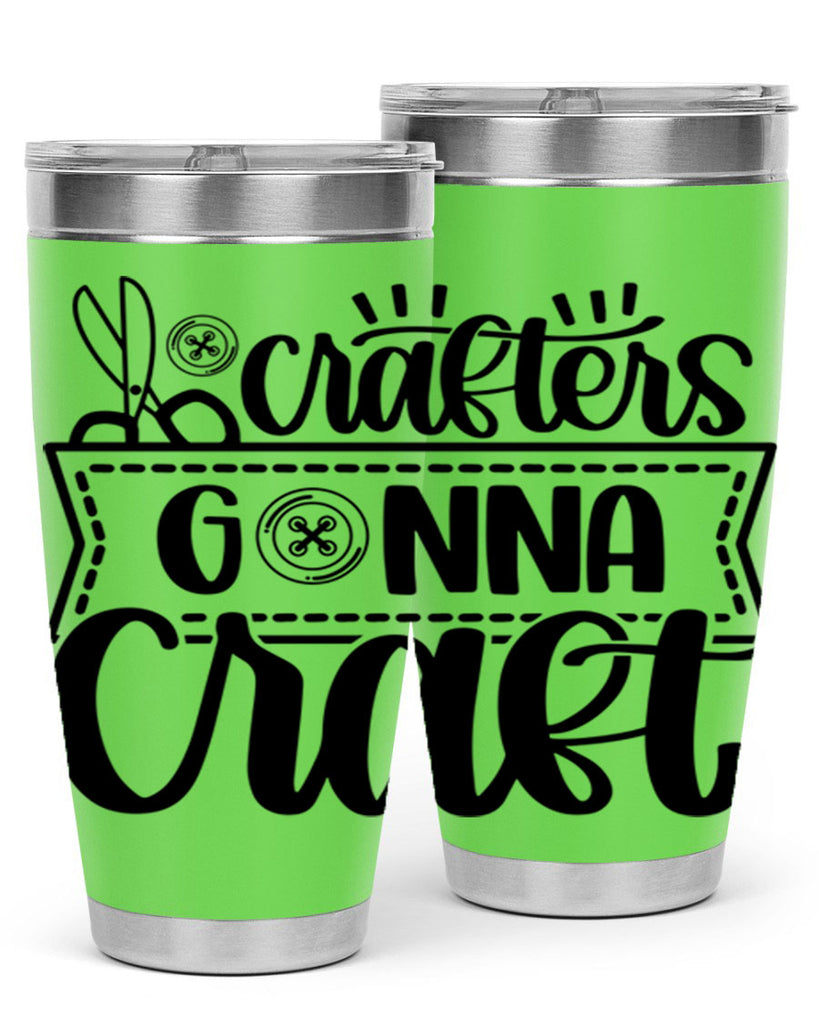 Crafters Gonna Craft 36#- crafting- Tumbler