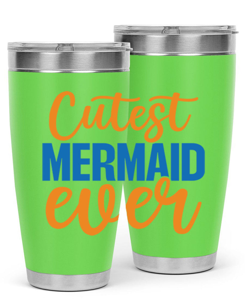 Cutest Mermaid Ever 94#- mermaid- Tumbler