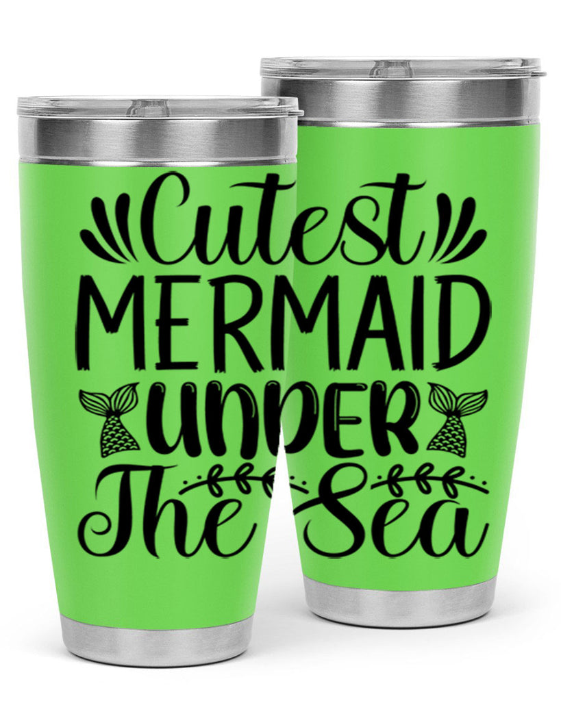 Cutest Mermaid Under The Sea 108#- mermaid- Tumbler