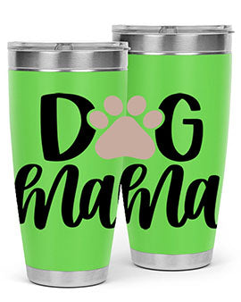 Dog Mama Style 28#- dog- Tumbler