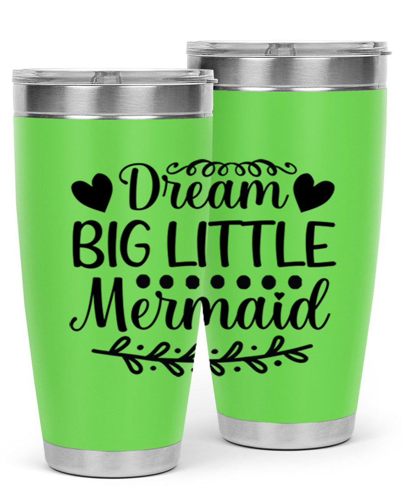 Dream big little mermaid 124#- mermaid- Tumbler
