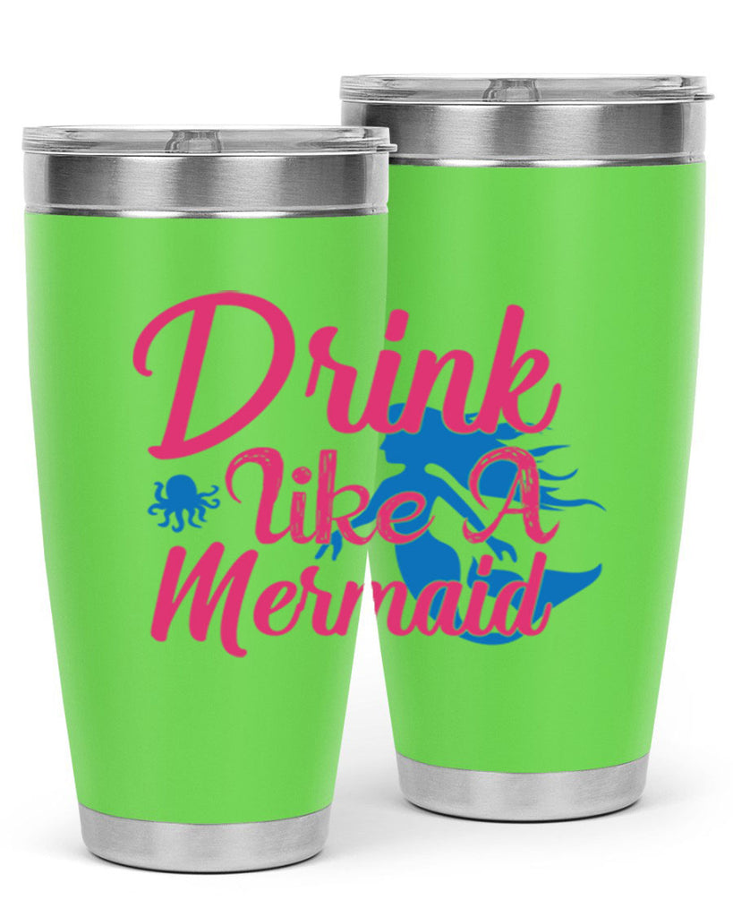 Drink Like A Mermaid 140#- mermaid- Tumbler