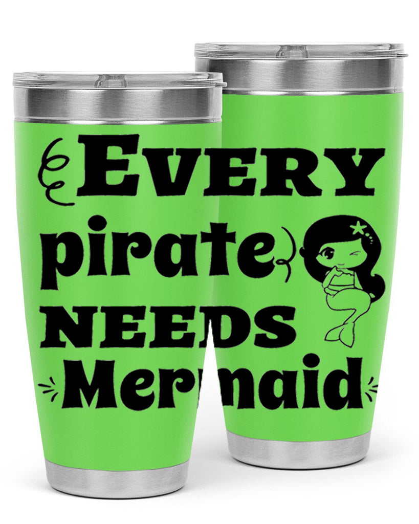 Every pirate needs Mermaid 163#- mermaid- Tumbler