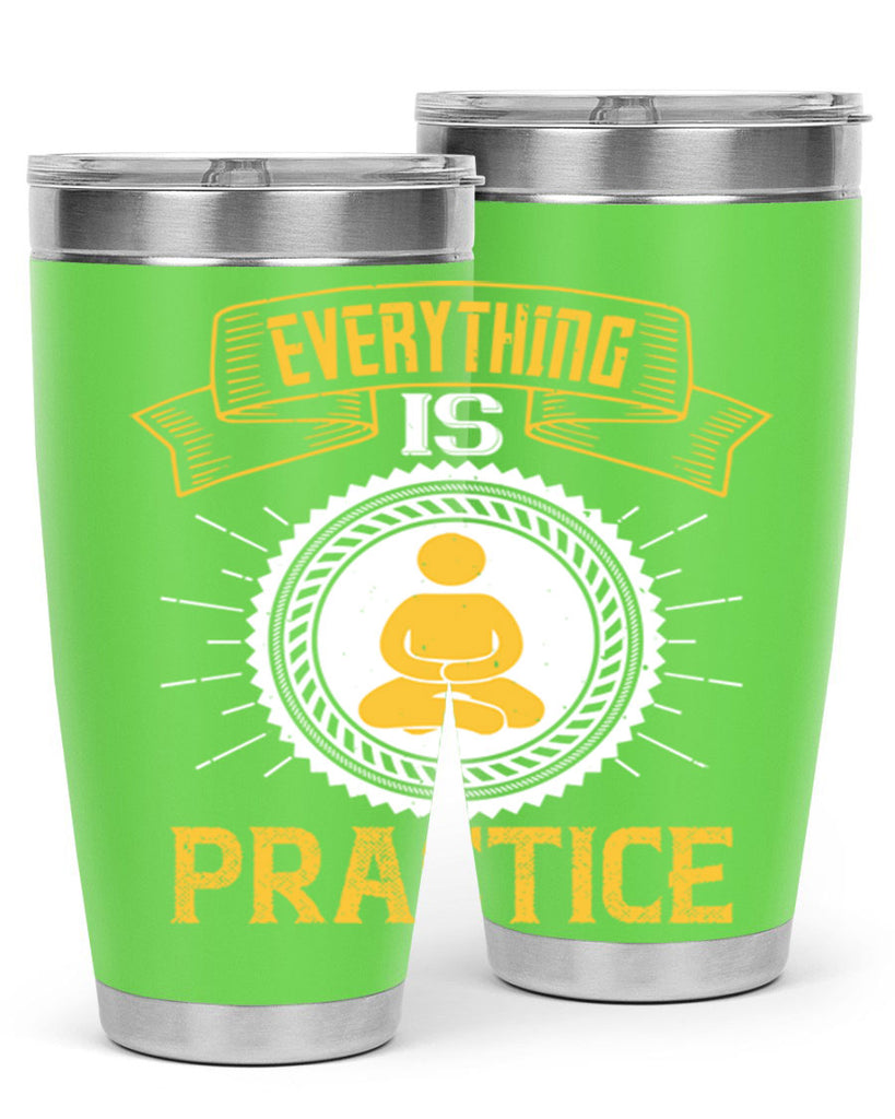 Everything is practice Style 40#- coaching- tumbler