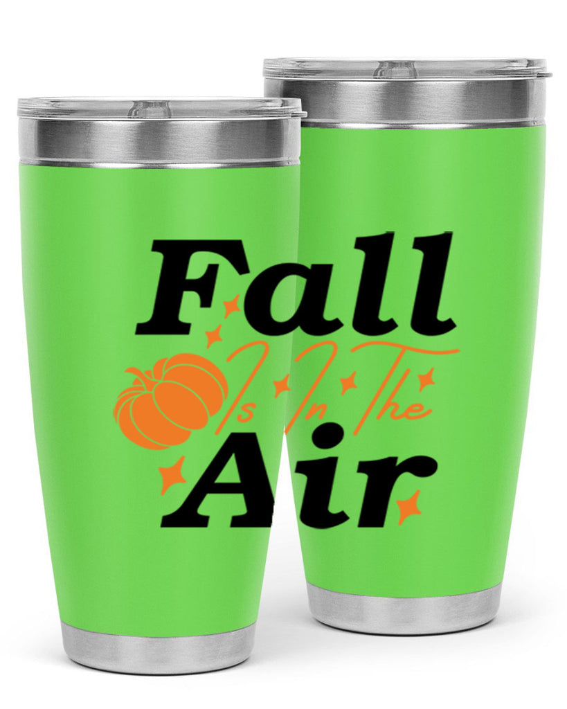 Fall Is In The Air 114#- fall- Tumbler