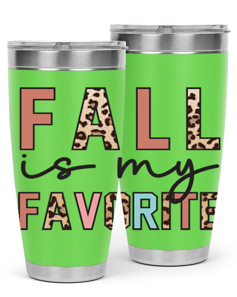 Fall Is My Favorite 120#- fall- Tumbler