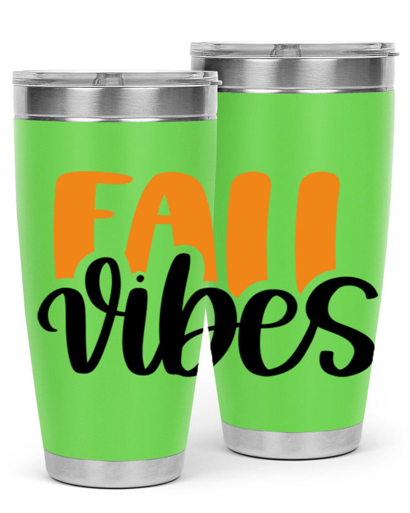 Fall Vibes 487#- fall- Tumbler