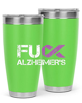 Fuck Alzheimers Fuck Dementia Alzheimer 151#- alzheimers- Tumbler