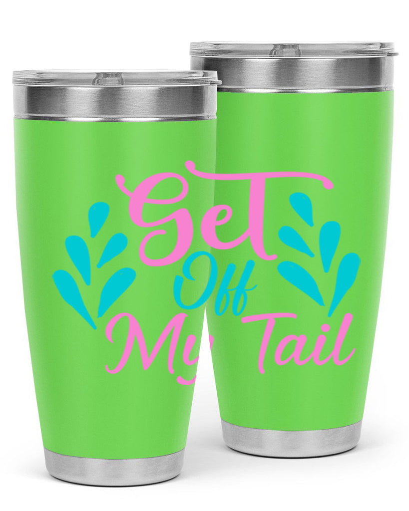 Get Off My Tail 175#- mermaid- Tumbler