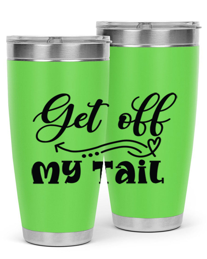 Get off My Tail 184#- mermaid- Tumbler