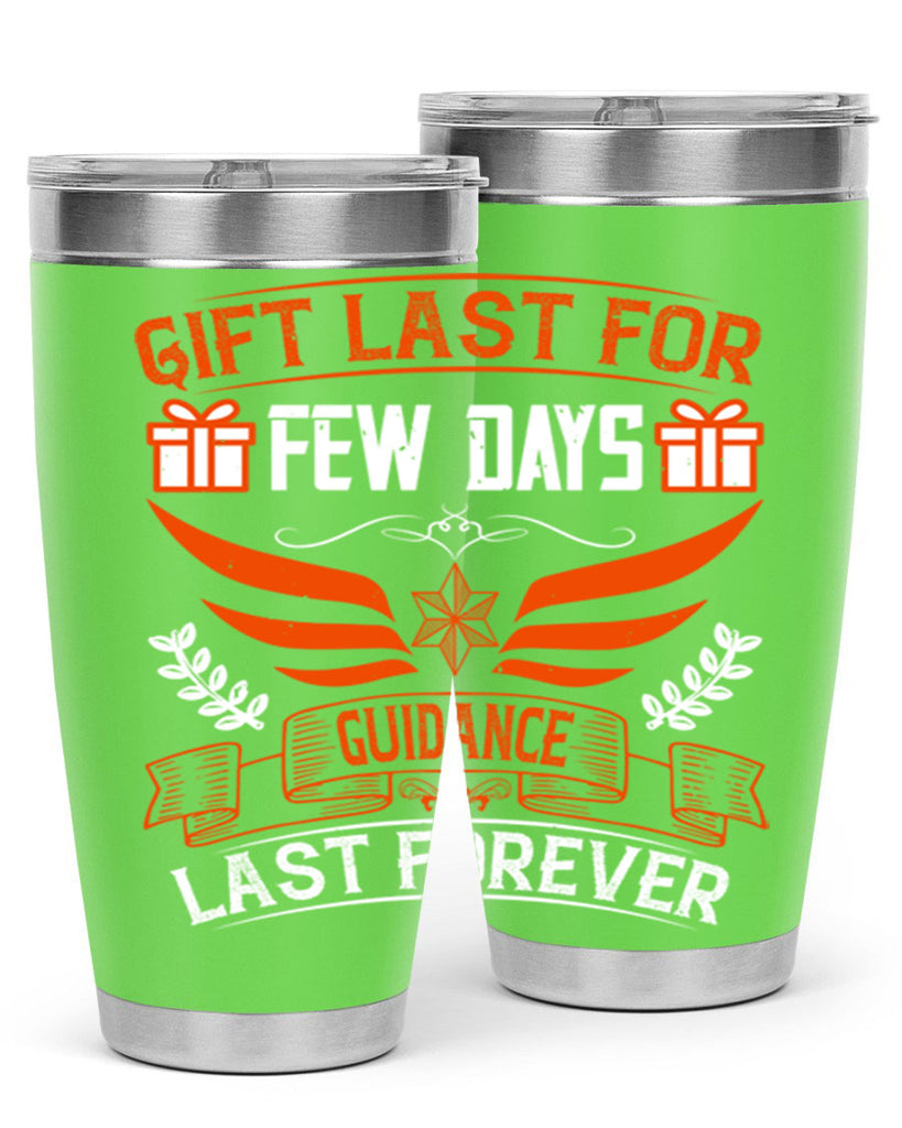 Gift last for few days guidance last forever Style 36#- coaching- tumbler