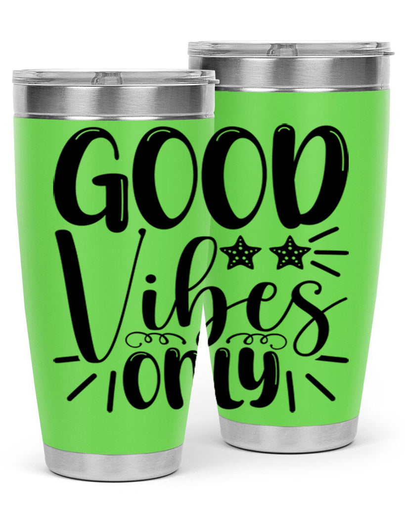 Good Vibes Only 197#- mermaid- Tumbler