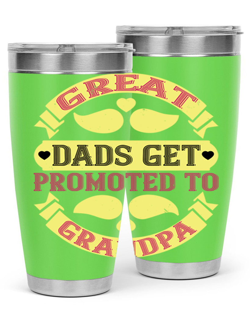 Great dads get promoted 95#- grandpa - papa- Tumbler