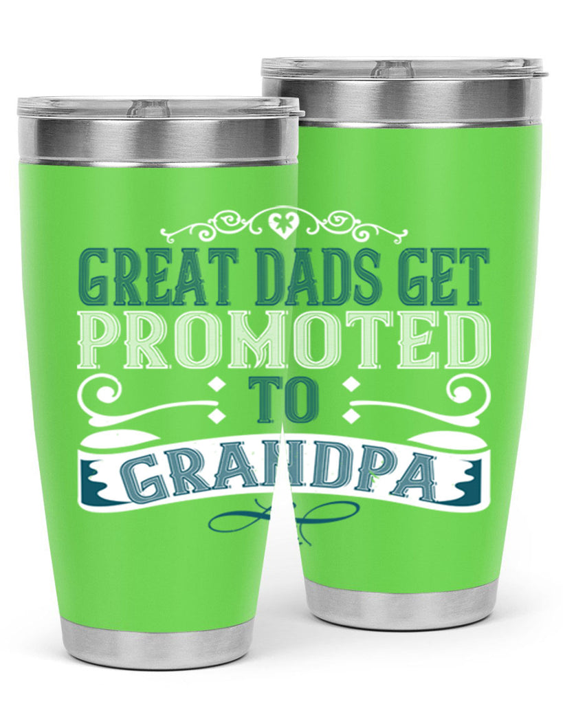 Great dads get promoted to grandpa 96#- grandpa - papa- Tumbler