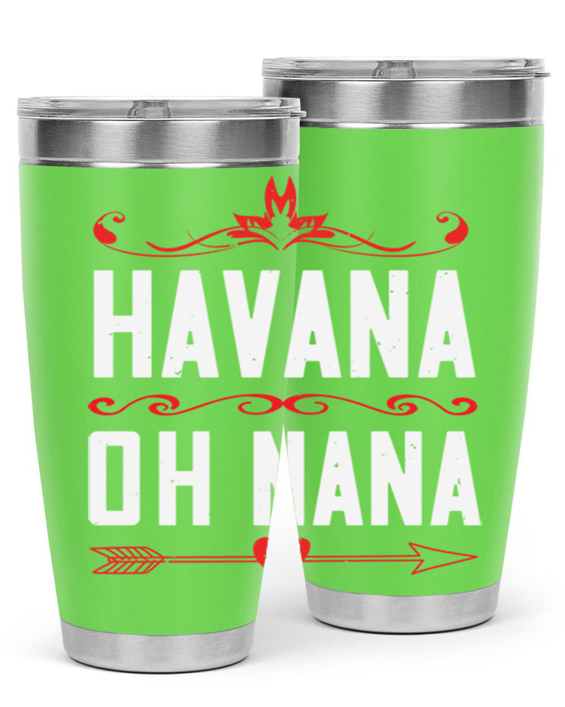 HAVANA oh nana 26#- grandma - nana- Tumbler