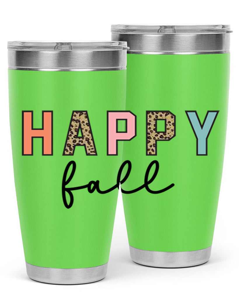 Happy fall 221#- fall- Tumbler