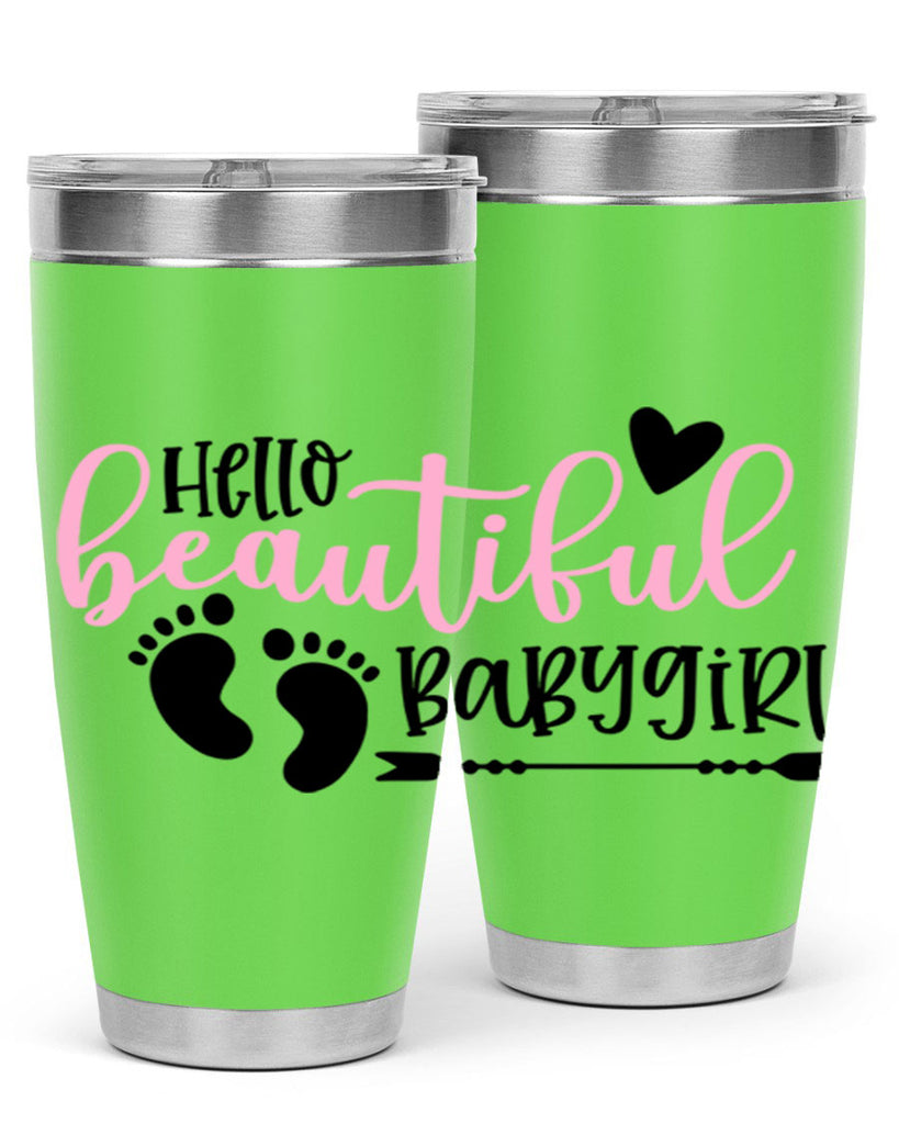 Hello Beautiful Babygirl Style 94#- baby- tumbler