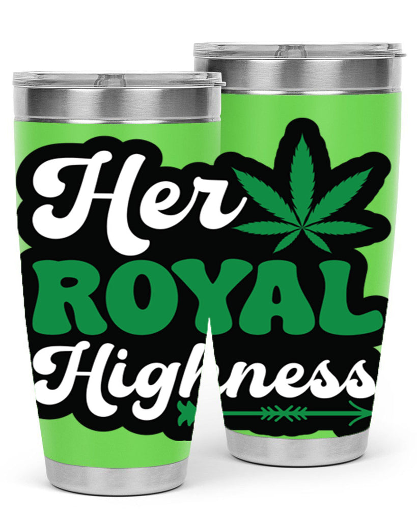 Her royal highness 107#- marijuana- Tumbler