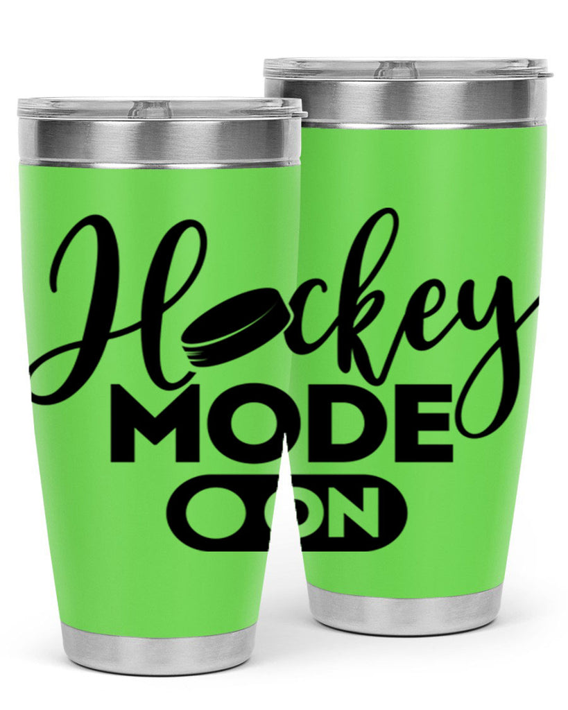 Hockey mode On 1187#- hockey- Tumbler