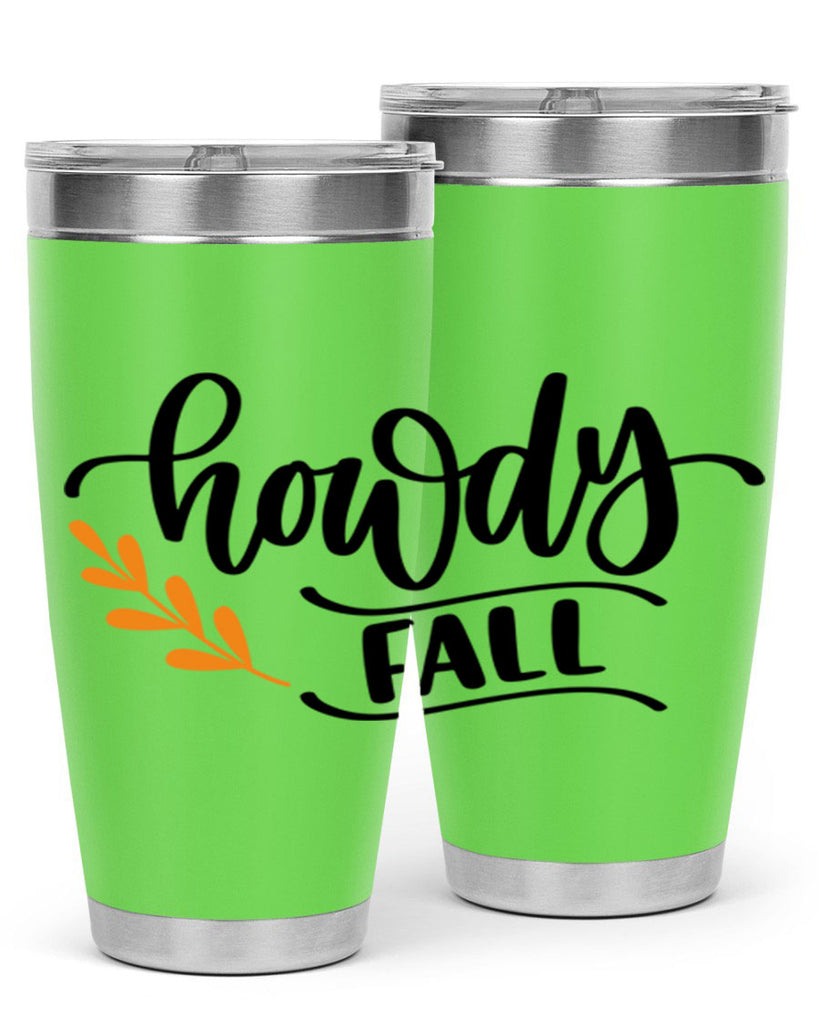Howdy Fall 496#- fall- Tumbler
