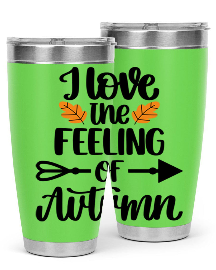I Love The Feeling Of Autumn 499#- fall- Tumbler