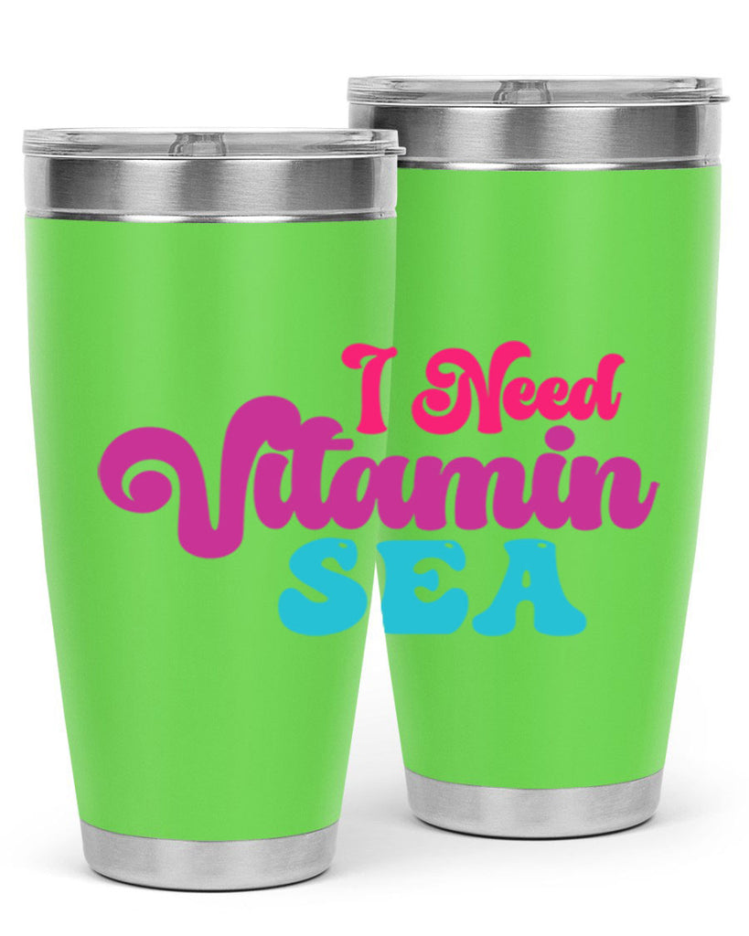 I Need Vitamin Sea 217#- mermaid- Tumbler