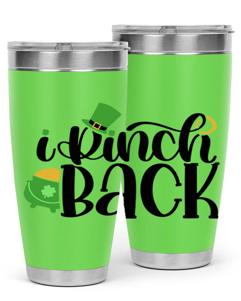 I Pinch Back Style 85#- St Patricks Day- Tumbler