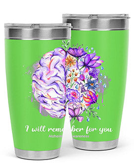 I Will Remember For You Brain Alzheimers Awareness 183#- alzheimers- Tumbler