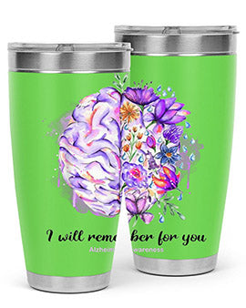 I Will Remember For You Brain Alzheimers Awareness 184#- alzheimers- Tumbler