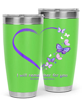 I Will Remember For You Butterfly Alzheimers Awareness 185#- alzheimers- Tumbler