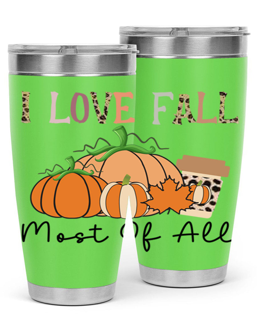 I love fall most of all 326#- fall- Tumbler