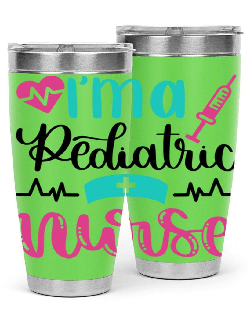 Im A Pediatric Nurse Style Style 155#- nurse- tumbler