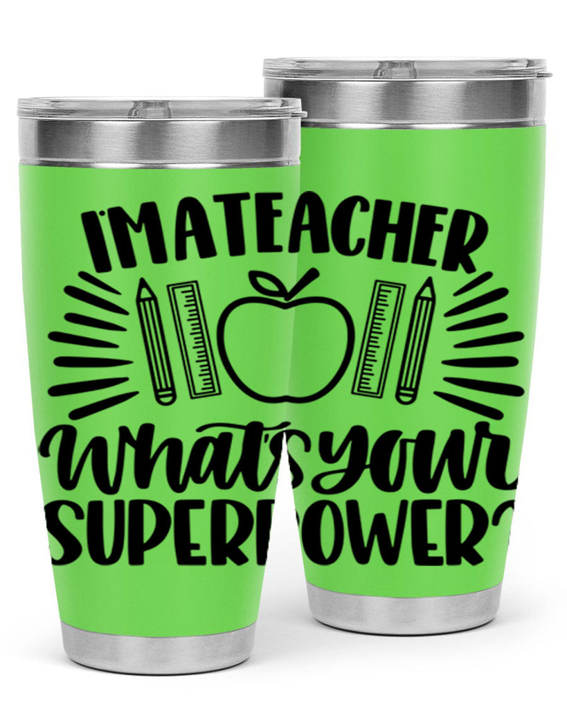 Im A Teacher Whats Your Style 72#- teacher- tumbler