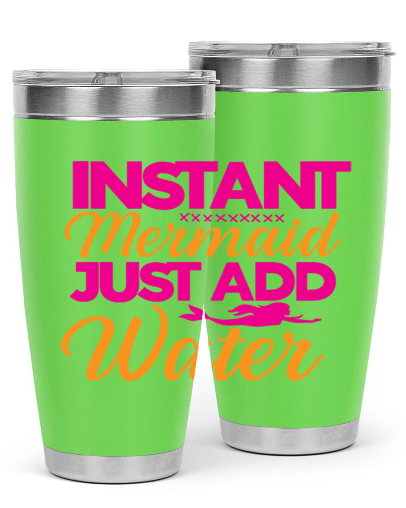 Instant Mermaid Just Add Water 267#- mermaid- Tumbler