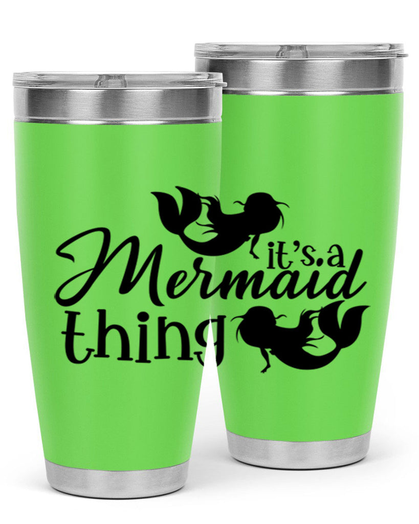 It s A Mermaid Thing 276#- mermaid- Tumbler