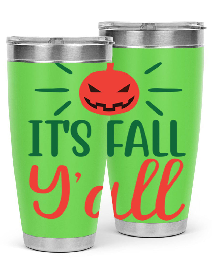 It s Fall Y all 361#- fall- Tumbler