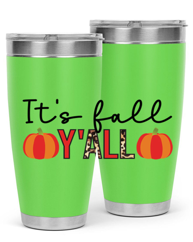 It s fall y all 364#- fall- Tumbler