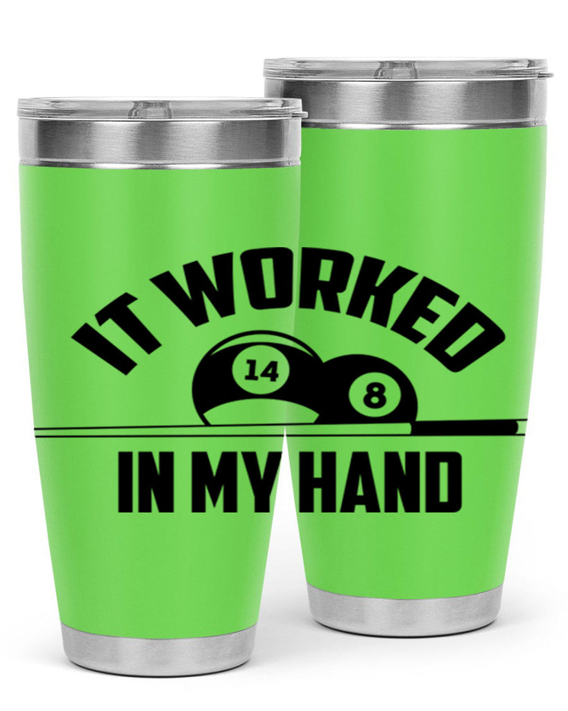 It worked in my hand 1000#- billards- Tumbler