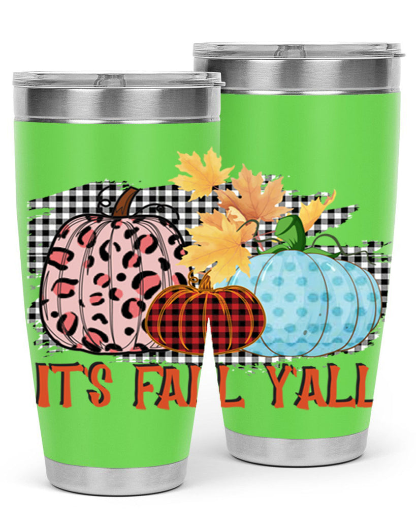 Its Fall Yall Design 371#- fall- Tumbler