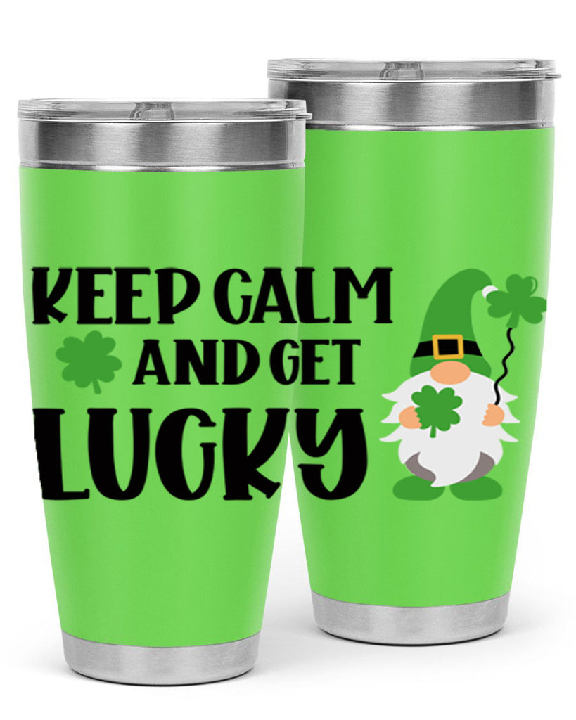 Keep Calm And Get Lucky Style 75#- St Patricks Day- Tumbler