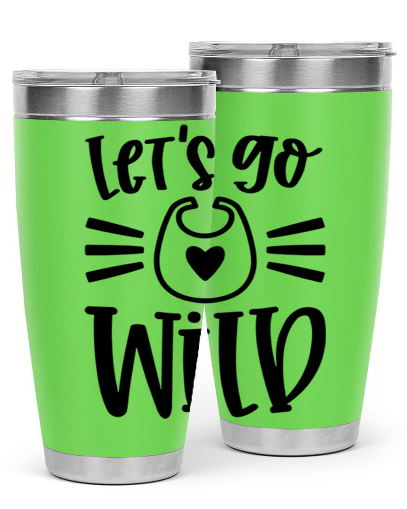 Lets Go Wild Style 73#- baby- tumbler