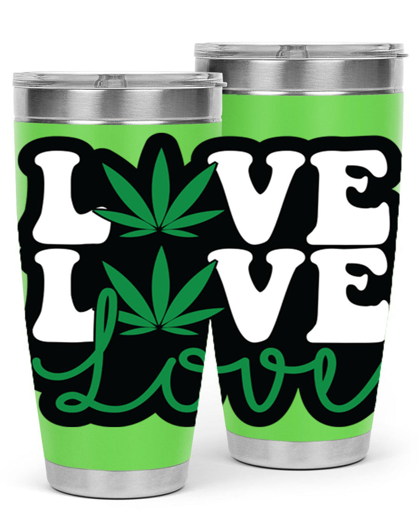 Love 187#- marijuana- Tumbler