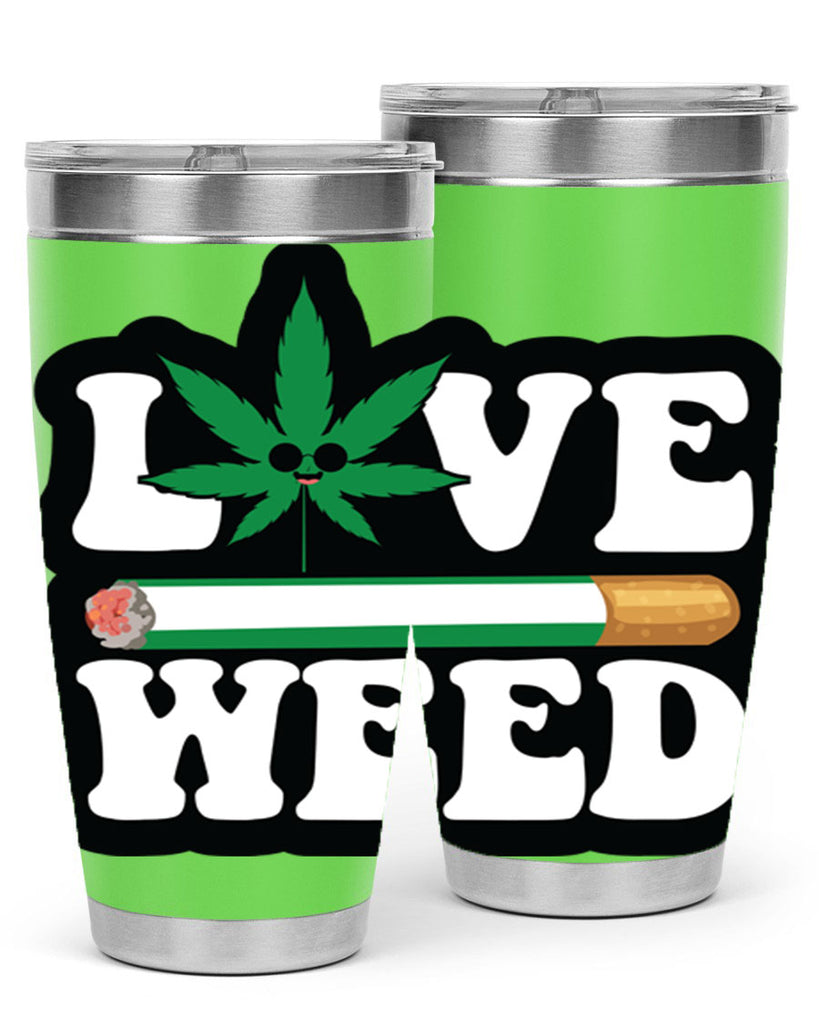 Love weed 194#- marijuana- Tumbler