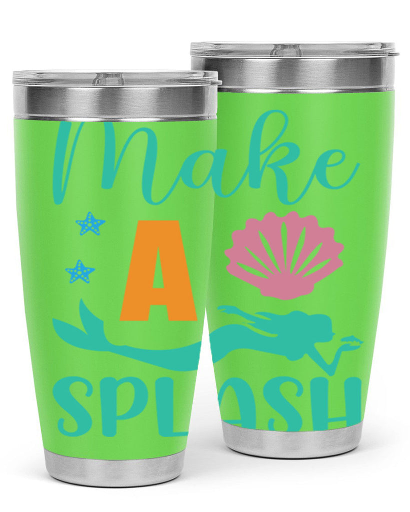 Make a Splash Design 314#- mermaid- Tumbler