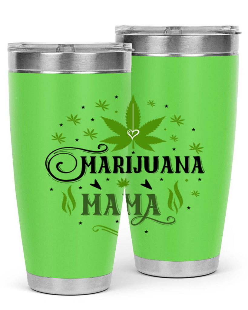 Marijuana Mama 208#- marijuana- Tumbler