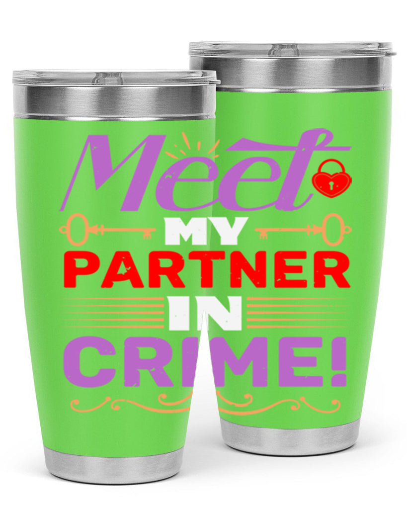 Meet my Partner in Crime Style 82#- Best Friend- Tumbler