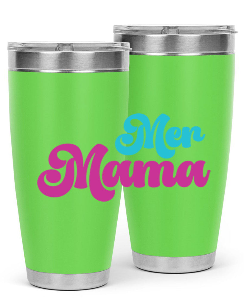 Mer Mama 334#- mermaid- Tumbler